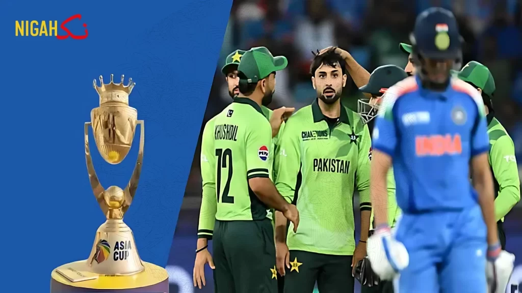 nigah asia cup