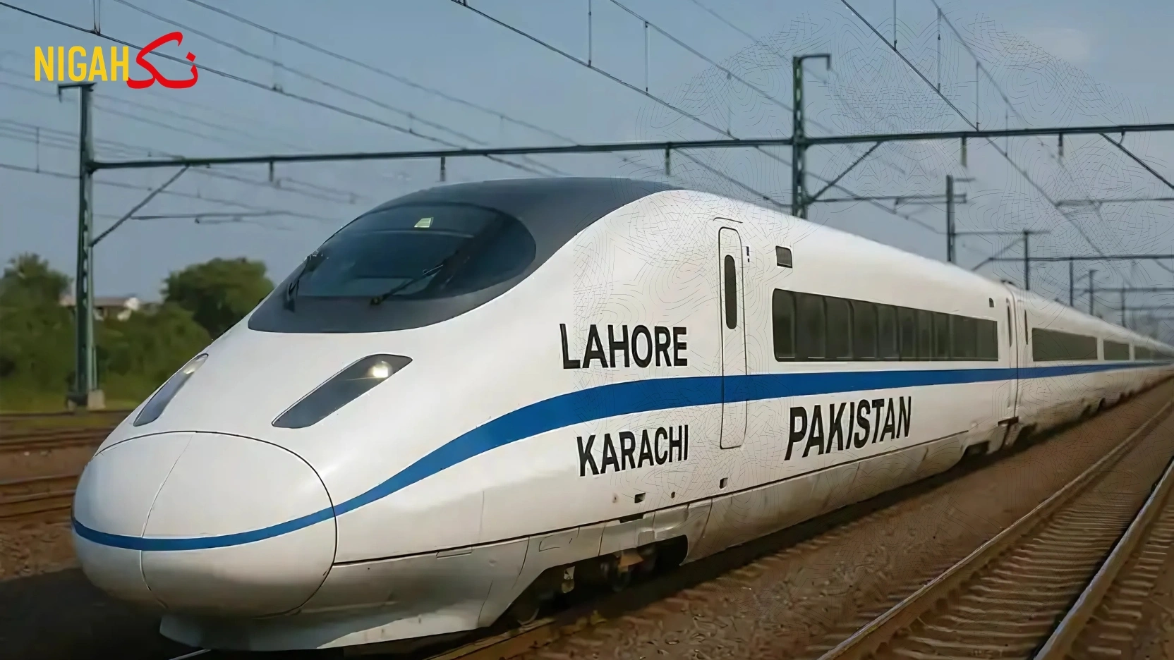 nigah Lahore to Karachi bullet train