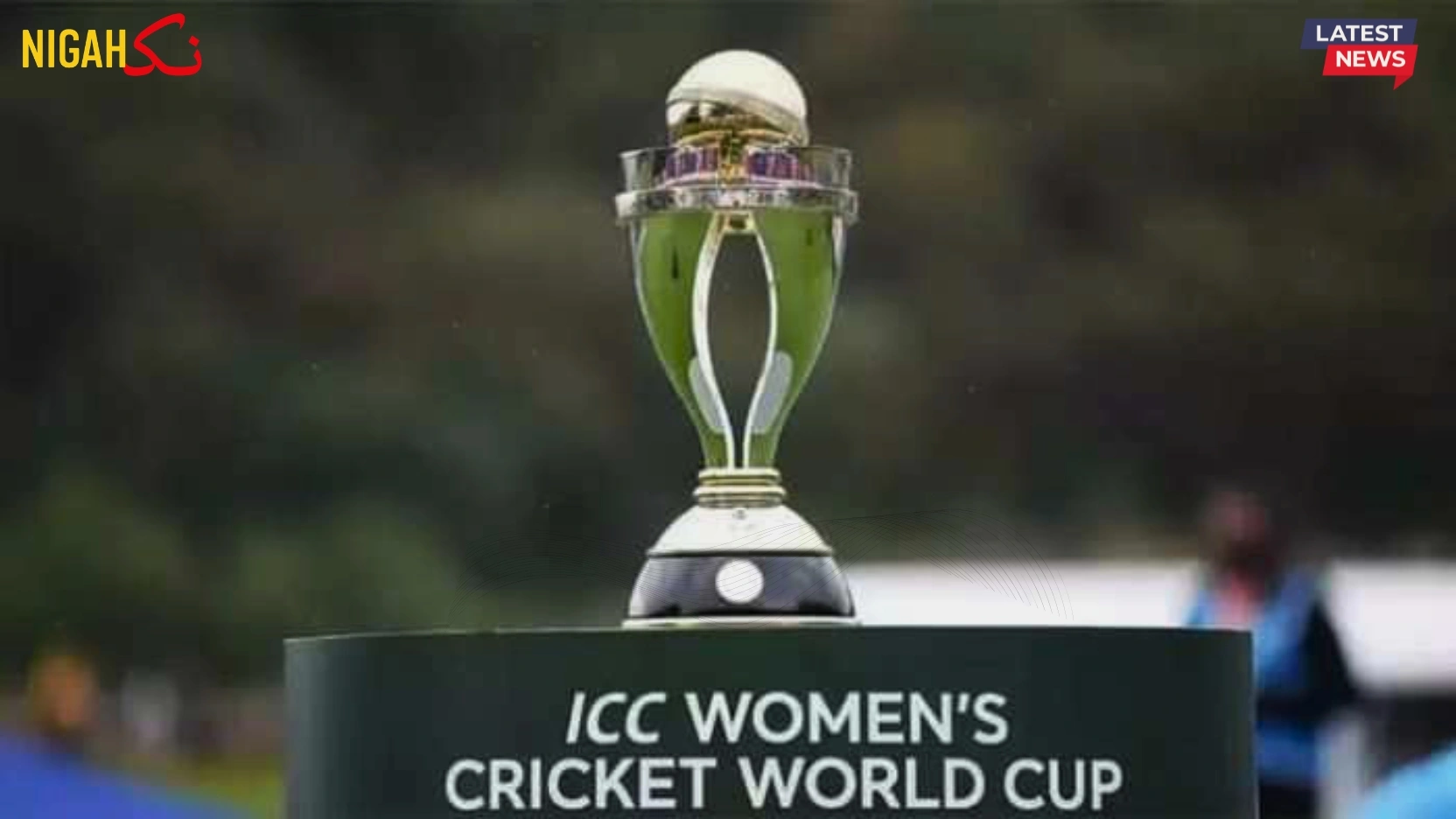 nigah ICC women world cup